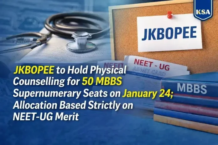 JKBOPEE to Hold Physical Counselling for 50 MBBS Supernumerary Seats on January 24; Allocation Based Strictly on NEET-UG Merit