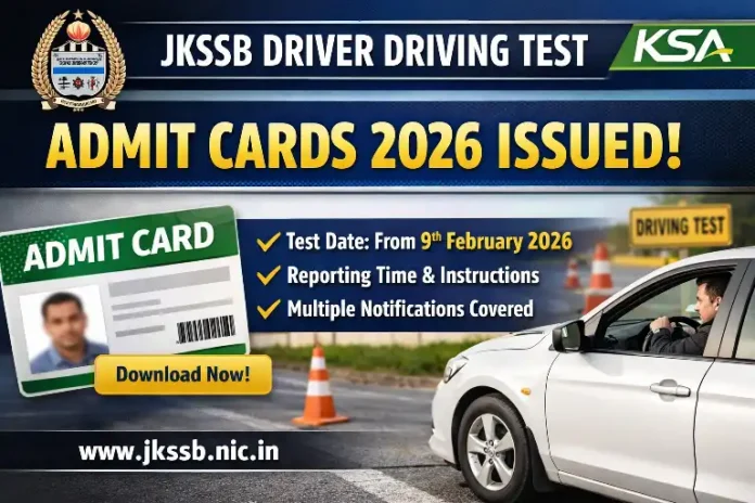 JKSSB Driver Driving Test Admit Card 2026 Released: Download Link, Test Date, Reporting Time & Instructions