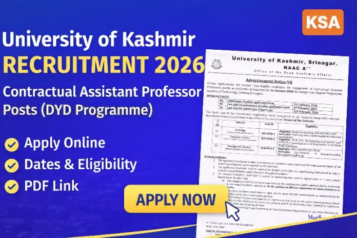 University of Kashmir Recruitment 2026: Apply Online for Contractual Assistant Professor Posts (DYD Programme) – Dates, Eligibility & PDF Link