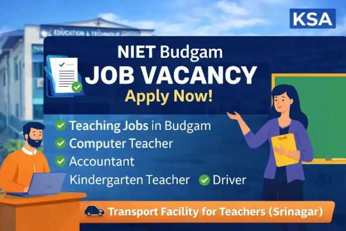 National Institute of Education and Techniques Recruitment 2026: Teaching and Non-Teaching Jobs Available in Budgam