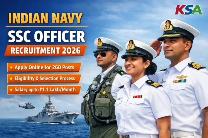 Indian Navy SSC Officer Recruitment 2026: Apply Online for 260 Posts; Eligibility, Salary, Selection Process & How to Apply