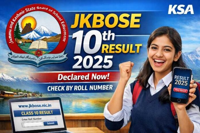 JKBOSE 10th Result 2025 Declared: Check Your Result by Roll Number at jkbose.nic.in