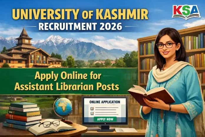 University of Kashmir Recruitment 2026: Apply Online for Assistant Librarian Posts