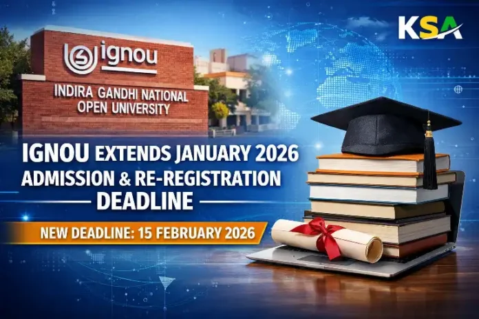 IGNOU Extends January 2026 Fresh Admission & Re-Registration Deadline