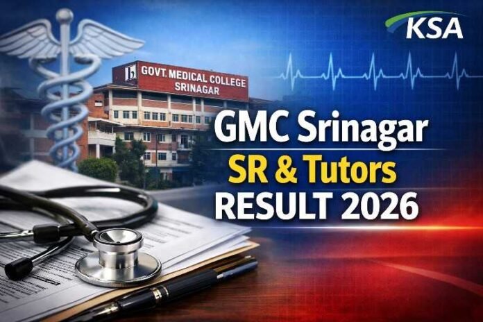 GMC Srinagar Declares Result and Selection List of Senior Residents & Tutors 2026 – Download Official PDF