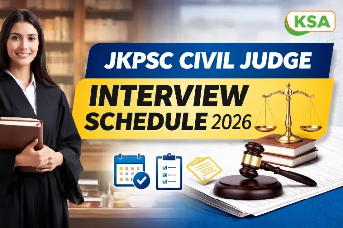 JKPSC Interview Schedule Released for Civil Judge (Junior Division) Posts 2026 – Check Dates & PDF