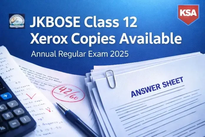 JKBOSE Class 12 Xerox Copies Available: Important Notice for Annual Regular Exam 2025 Candidates