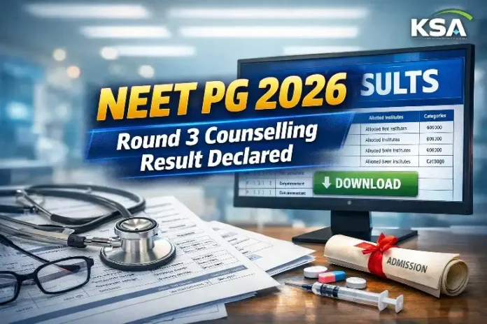NEET PG Round 3 Counselling Result 2026 Out, Download Seat Allotment PDF