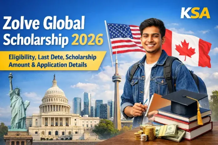 Zolve Global Scholarship 2026: Check Eligibility, Last Date, Scholarship Amount & Application Details