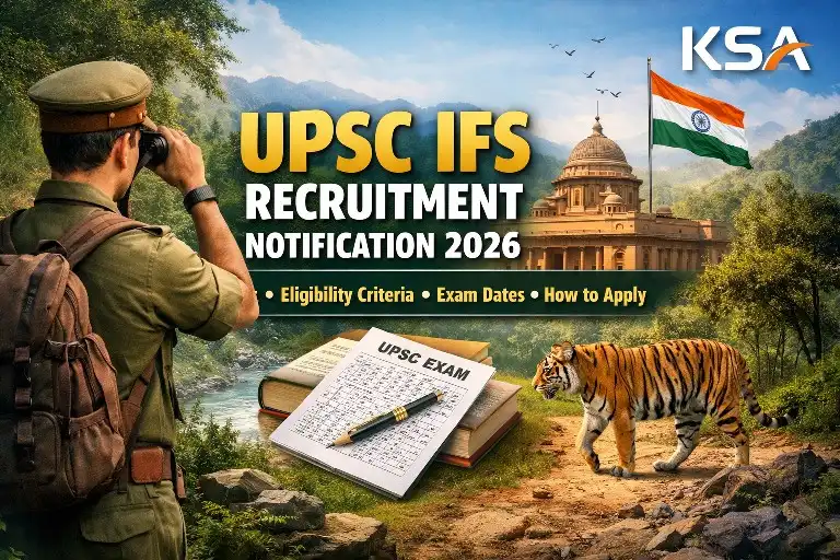 UPSC IFS Recruitment Notification 2026: Eligibility, Exam Date, Application Process & Important Details