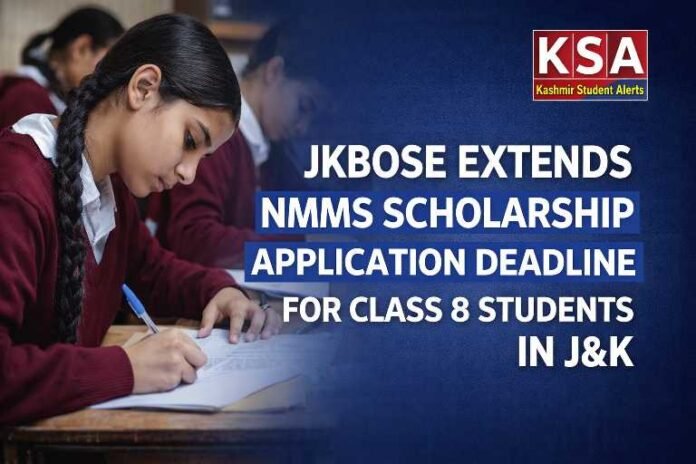 JKBOSE Extends NMMS Scholarship Application Deadline for Class 8 Students in J&K