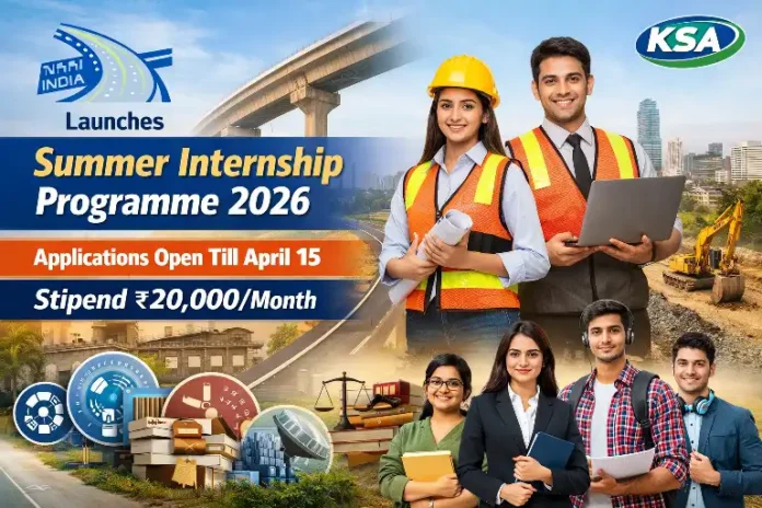 National Highways Authority of India Launches Summer Internship Programme 2026: Applications Open Till April 15, Stipend ₹20,000/Month
