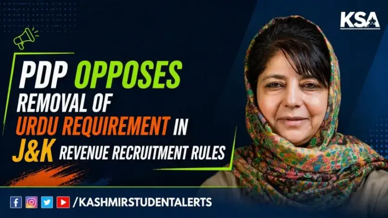 PDP Opposes Removal of Urdu Requirement in J&K Revenue Recruitment Rules