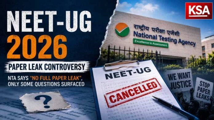 NEET-UG 2026 Row: NTA Says “No Full Paper Leak”, Only Some Questions Surfaced