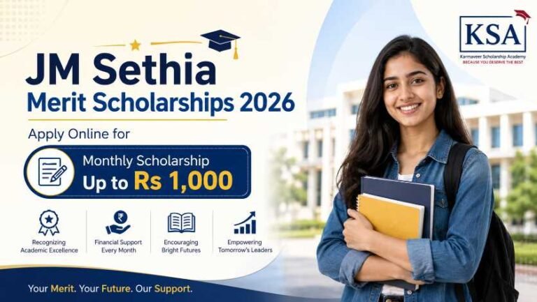 JM Sethia Merit Scholarships 2026: Apply Online for Monthly Scholarship Up to Rs 1,000