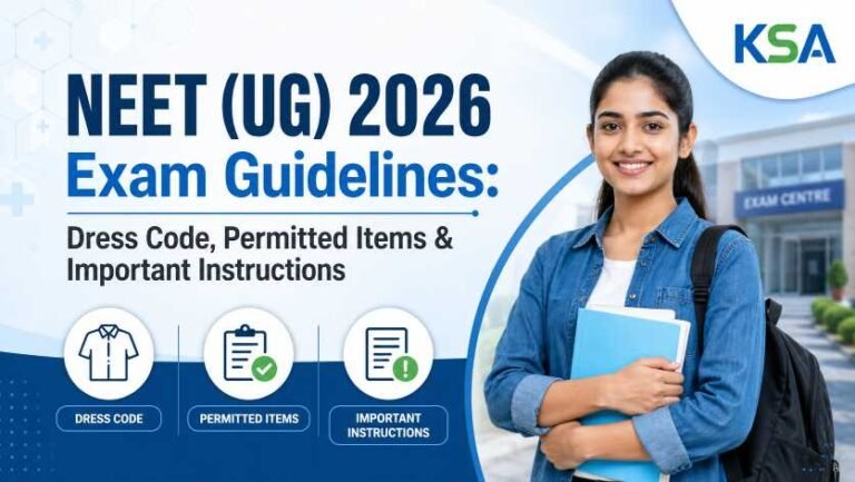NEET (UG) 2026 Exam Guidelines: Dress Code, Permitted Items & Important Instructions