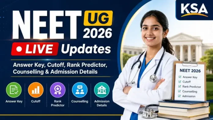 NEET UG 2026 LIVE Updates: Answer Key, Cutoff, Rank Predictor, Counselling & Admission Details